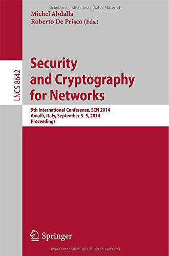 【预售】Security and Cryptography for Networks: 9th In...