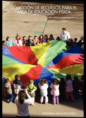 【预售】Coleccin de Recursos Para El Rea de Educacin Fsic