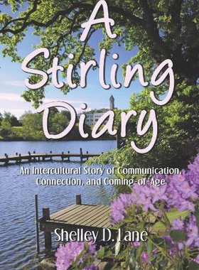 【预售】A Stirling Diary: An Intercultural Story of Commu...