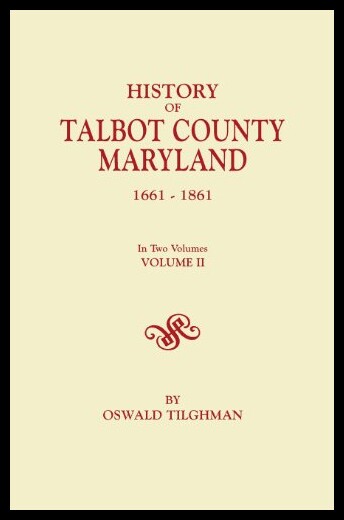 【预售】History of Talbot County, Maryland, 16