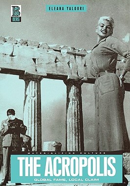 【预售】The Acropolis: Global Fame, Local Claim