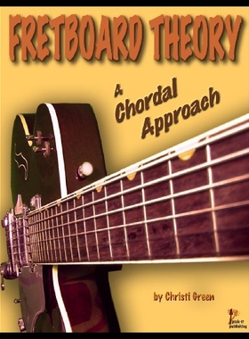 【预售】Fretboard Theory a Chordal Approach