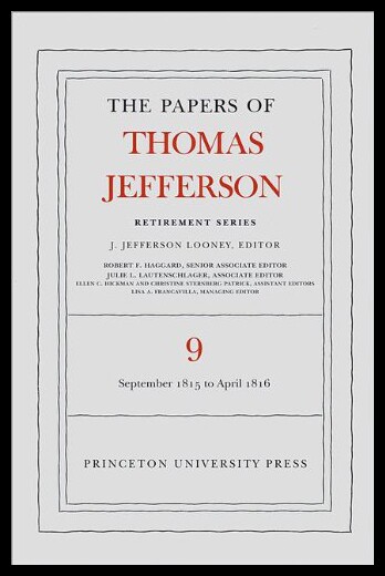 【预售】The Papers of Thomas Jefferson, Retirement Series
