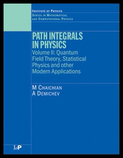 【预售】Path Integrals in Physics: Volume II Quantum Fiel