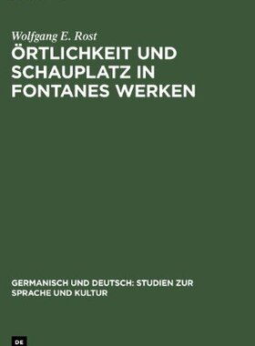 【预售】Ortlichkeit Und Schauplatz in Fontanes Werken