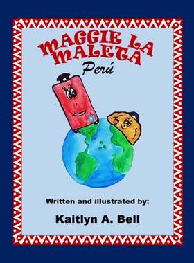 【预售】Maggie La Maleta: Peru