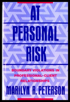 【预售】At Personal Risk: Boundary Violations in Professi