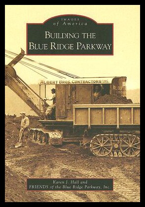 【预售】Building the Blue Ridge Parkway