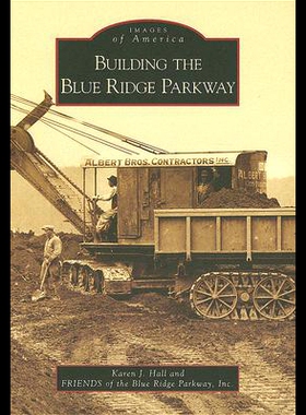 【预售】Building the Blue Ridge Parkway