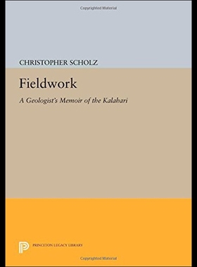 【预售】Fieldwork: A Geologist's Memoir of the Kalahari