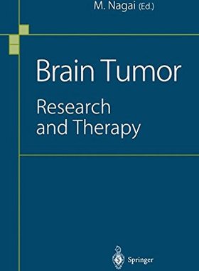 【预订】Brain Tumor: Research and Therapy