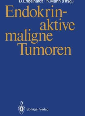 【预订】Endokrin-Aktive Maligne Tumoren