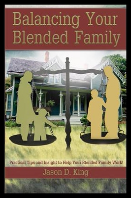 【预售】Balancing Your Blended Family: Practic