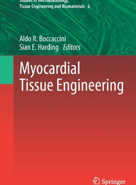【预订】Myocardial Tissue Engineering