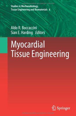 【预订】Myocardial Tissue Engineering