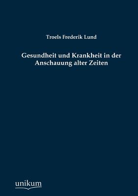 【预售】Gesundheit Und Krankheit in Der Ansc...