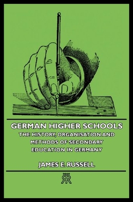 【预售】German Higher Schools - The History, Organisation