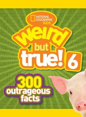 【预售】Weird But True! 6: 300 Outrageous Facts