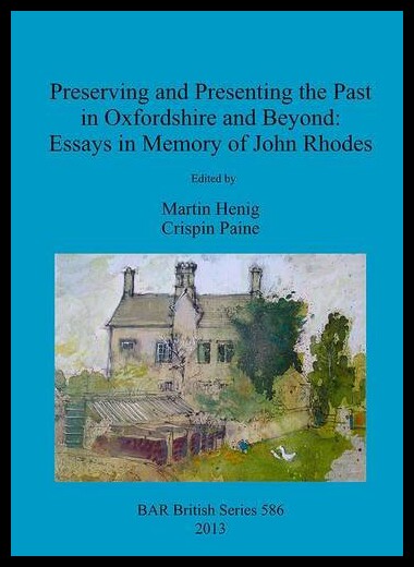 【预售】Preserving and Presenting the Past in Oxfordshire