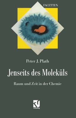 【预订】Jenseits Des Molekuls: Raum Und Zeit...