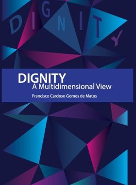 【预售】Dignity - A Multidimensional View
