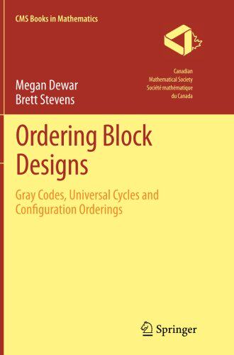 【预订】Ordering Block Designs: Gray Codes, ...