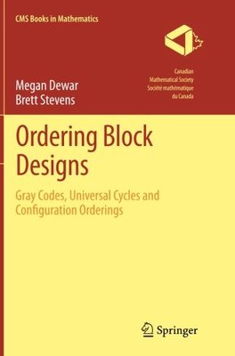 【预订】Ordering Block Designs: Gray Codes, ...