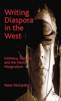 【预售】Writing Diaspora in the West: Intima...