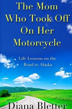 【预售】The Mom Who Took Off on Her Motorcyc...