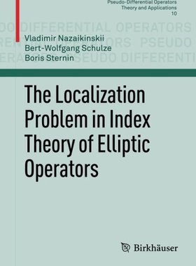 【预售】The Localization Problem in Index Theory of El...