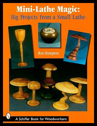 【预售】Mini-Lathe Magic: Big Projects from a Small Lathe