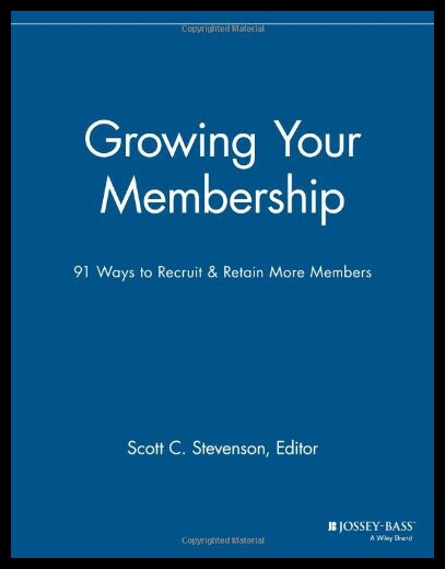 【预售】Growing Your Membership: 91 Ways to Recruit & Ret