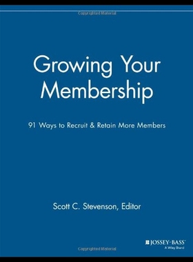 【预售】Growing Your Membership: 91 Ways to Recruit & Ret