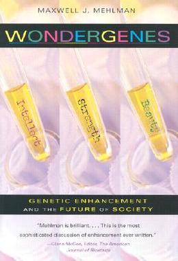 【预售】Wondergenes: Genetic Enhancement and...