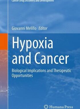 【预订】Hypoxia and Cancer: Biological Impli...