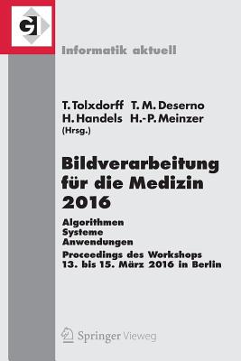 【预订】Bildverarbeitung Fur Die Medizin 201...