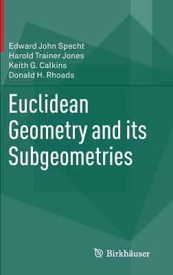 【预订】Euclidean Geometry and its Subgeometries