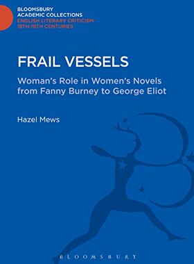 【预售】Frail Vessels: Woman's Role in Women's Novels ...