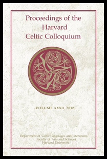 【预售】Proceedings of the Harvard Celtic Colloquium, 32: