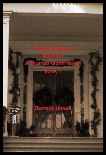 【预售】The Mississippi Murders a Thomas Gunn Novel Book