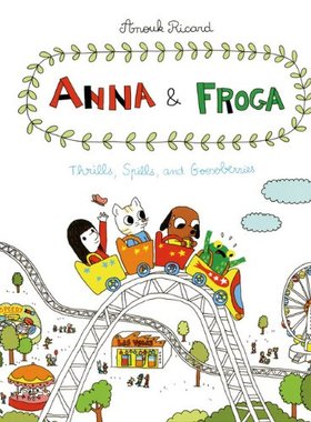 【预售】Anna and Froga: Thrills, Spills, and Gooseberries