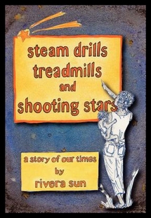 【预售】Steam Drills, Treadmills, and Shooting Stars -A S