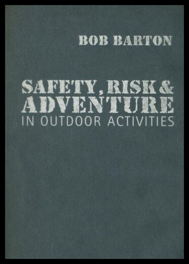 【预售】Safety, Risk and Adventure in Outdoor Activities
