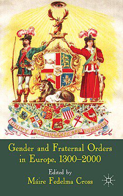 【预售】Gender and Fraternal Orders in Europ...