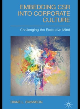 【预售】Embedding Csr Into Corporate Culture: Challenging