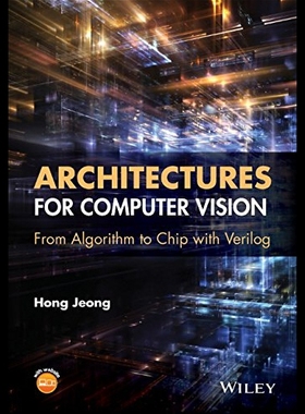 【预售】Architectures for Vision: From Algorithm to Chip