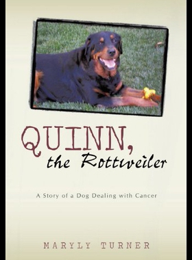 【预售】Quinn, the Rottweiler: A Story of a Dog Dealing w