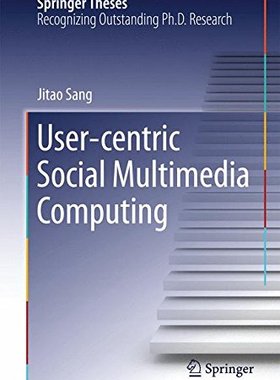 【预订】User-centric Social Multimedia Computing