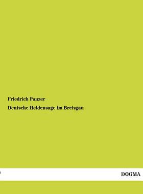 【预售】Deutsche Heldensage Im Breisgau
