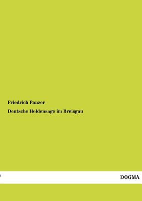 【预售】Deutsche Heldensage Im Breisgau